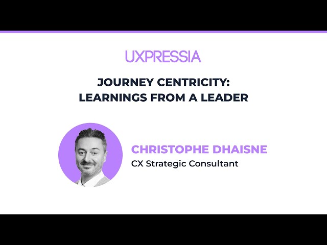 Kindred's Shift Towards Journey Centricity: Learnings From a Leader — Christophe Dhaisne