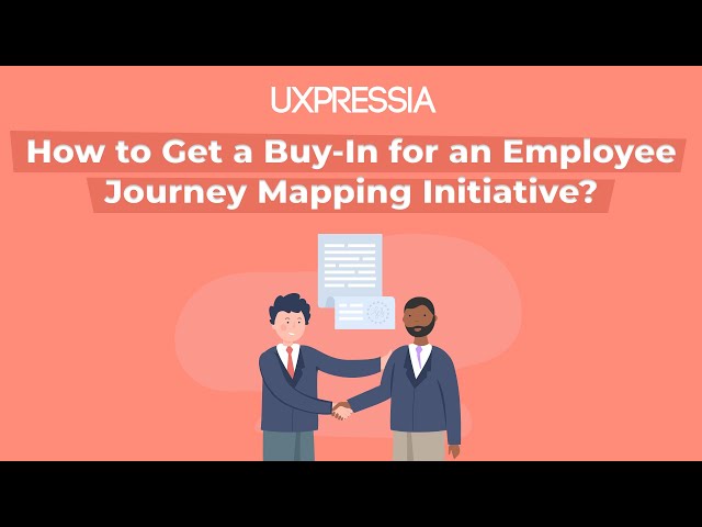 How to Get a Buy-In for an Employee Journey Mapping Initiative?