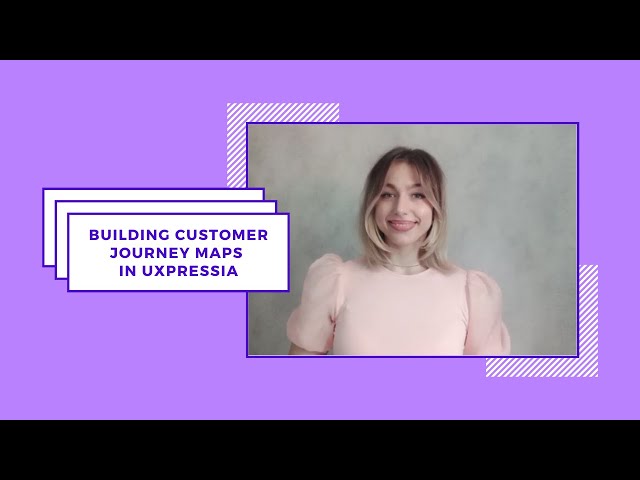 Building Customer Journey Maps in UXPressia [Invitation]