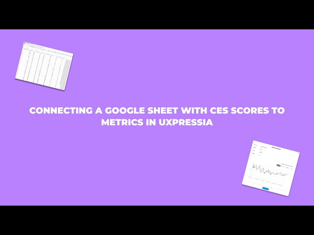 Adding CES scores from a Google Sheet