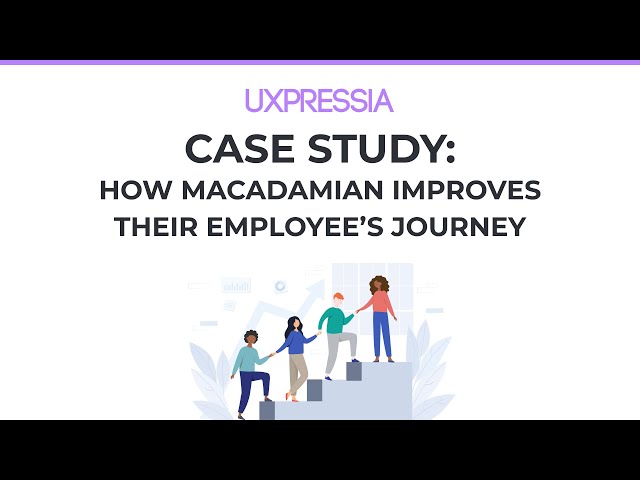 Case Study: How Macadamian Improves Their Employee&rsquo;s Journey