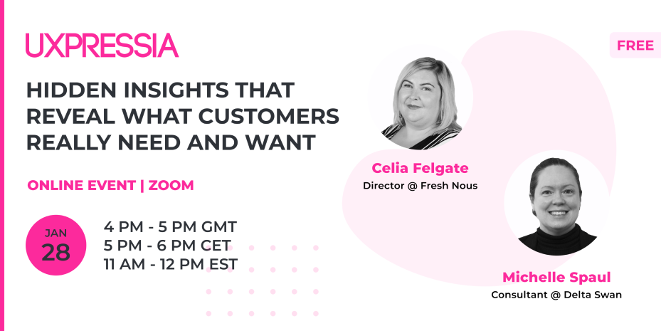 Upcoming event: hidden insights that reveal what customers really need and want