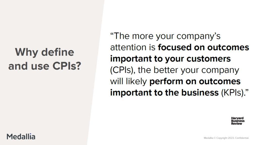 Why define and use CPIs?