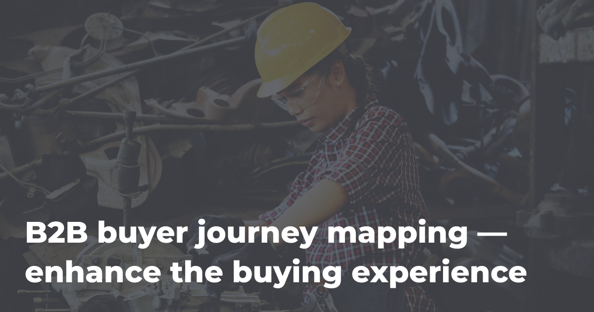 B2B Buyer Journey - Definition, Stages, Mapping