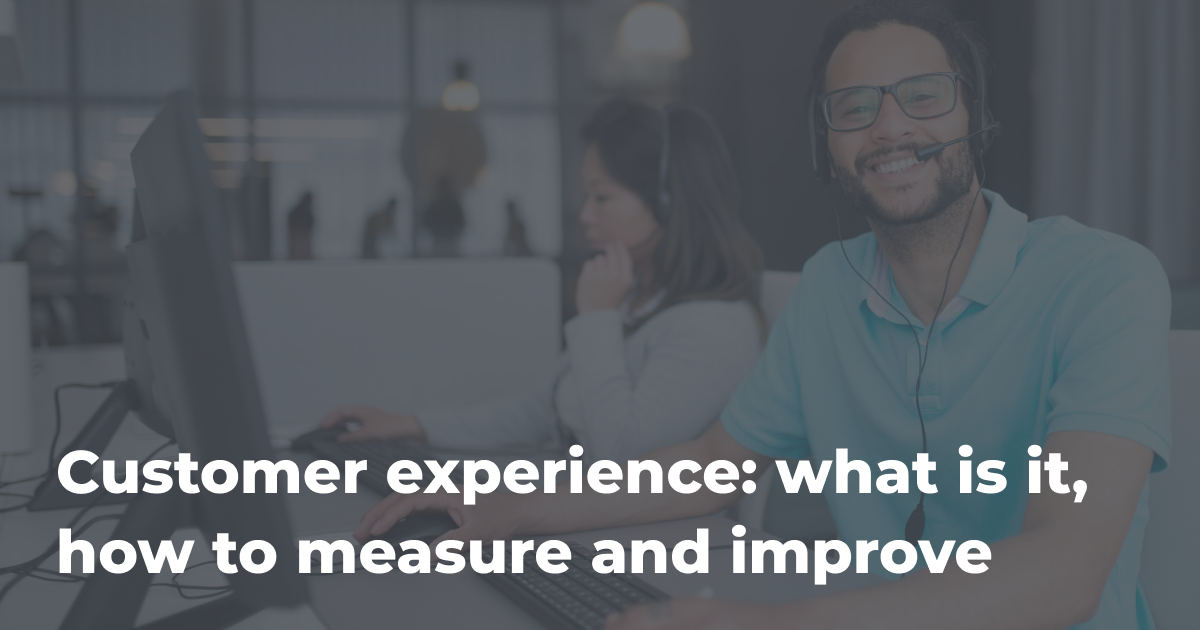 Customer Experience Definition Measurement Improvement Strategies Customer Experience Definition Measurement Improvement Strategies